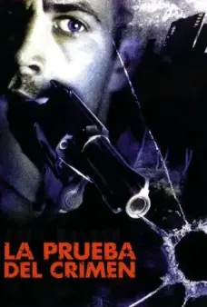 Poster de la película La prueba del crimen
