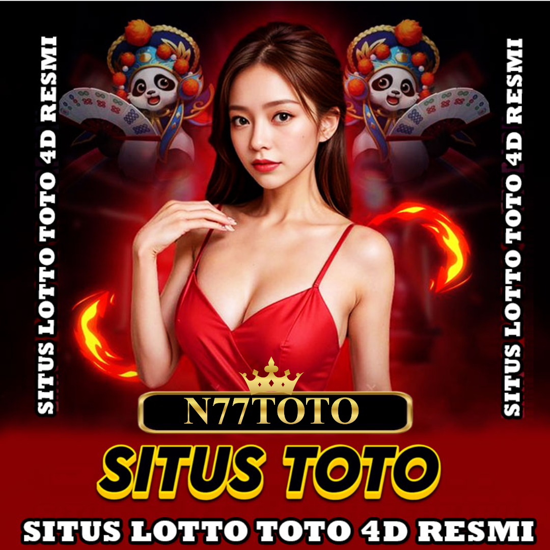 N77TOTO 4D: Bandar Resmi Situs Slot Gacor Hari Ini & Situs Toto Slot Online Terbaru 2025