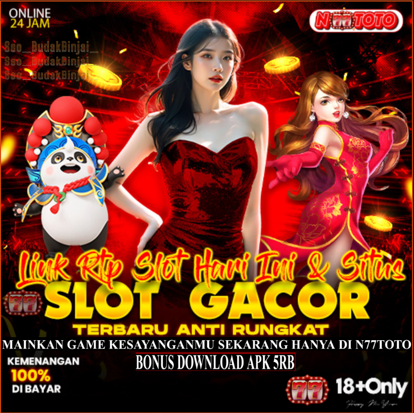N77TOTO | Situs Slot Gacor Hari Ini Selalu Jadi Pilihan Populer Slot88 Resmi