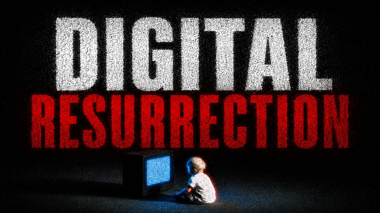 Future Is Terrifying: AI Clones of Dead Humans is $600M Industry