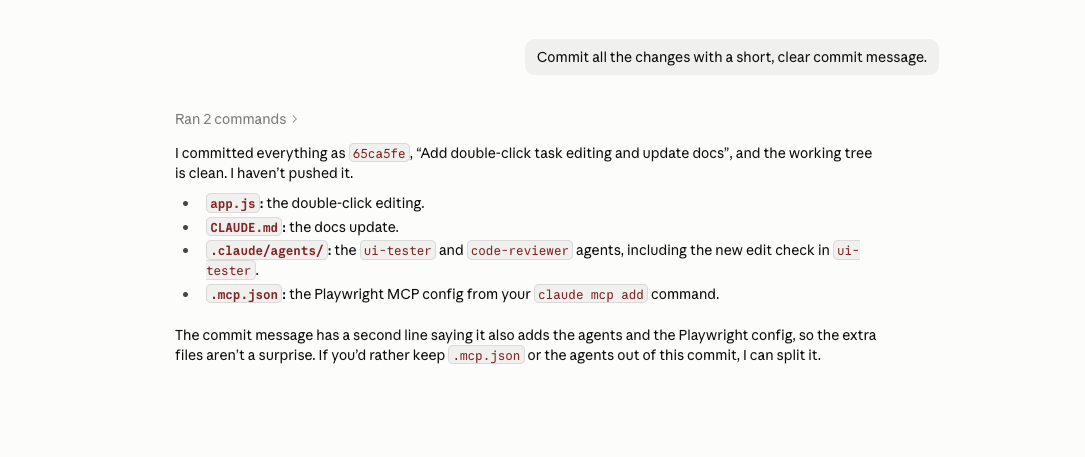 Claude reporting the commit 65ca5fe, listing app.js, CLAUDE.md, the agent files and .mcp.json, and saying nothing was pushed