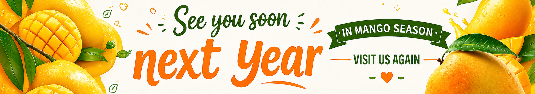 See You Soon Next Year - Mango Season