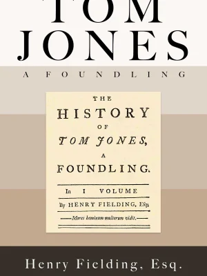 History of Tom Jones, a Foundling