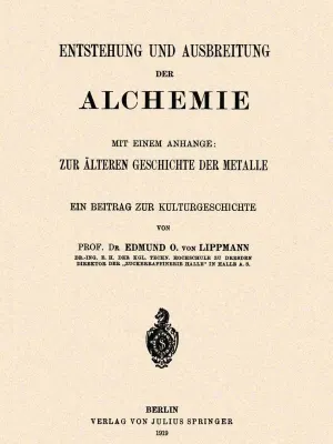 Entstehung und Ausbreitung der Alchemie, mit einem Anhange