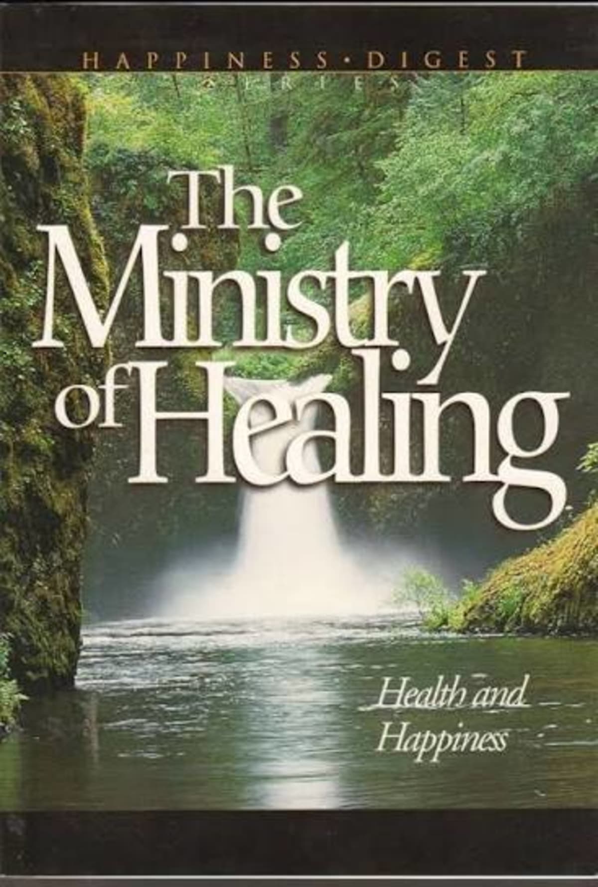 The Ministry of Healing
