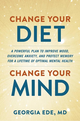 Change Your Diet, Change Your Mind cover
