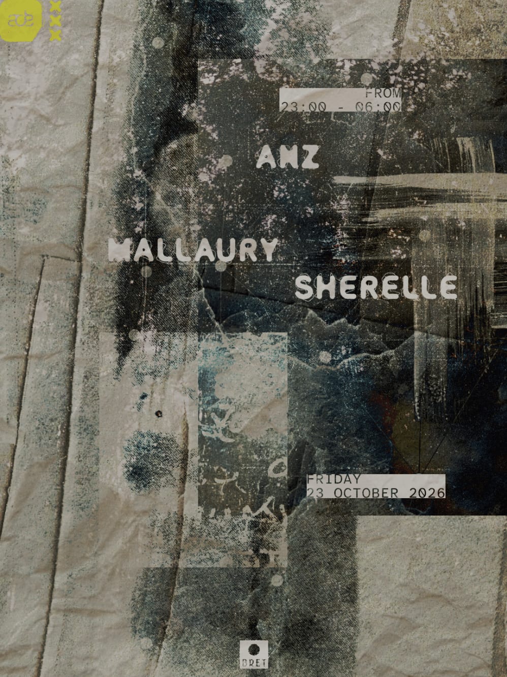 Anz, SHERELLE & MALLAURY x BRET x ADE at BRET