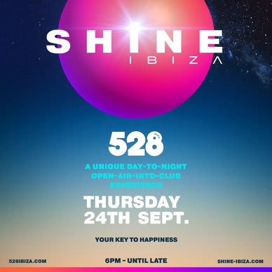 Shine Ibiza at 528 Ibiza