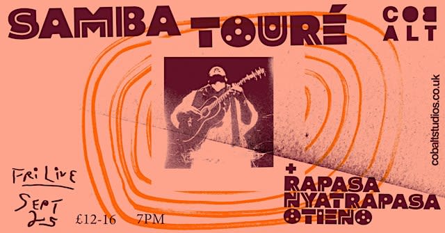 Samba Touré + Rapasa Nyatrapasa Otieno at Cobalt Studios