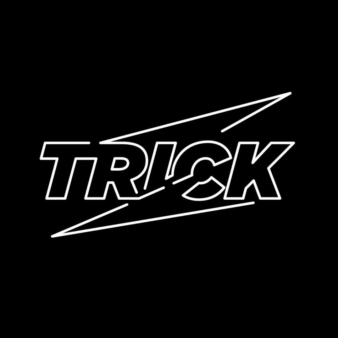 TRICK