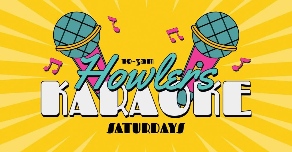 HOWLERS KARAOKE SATURDAYS - NEWCASTLE & NORTHUMBRIA FRESHERS TOUR