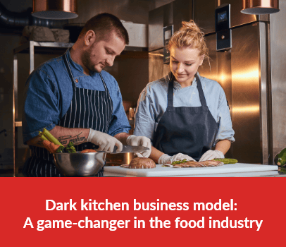 Dark Kitchen Business Model: Revolutionizing the Future of Food Delivery