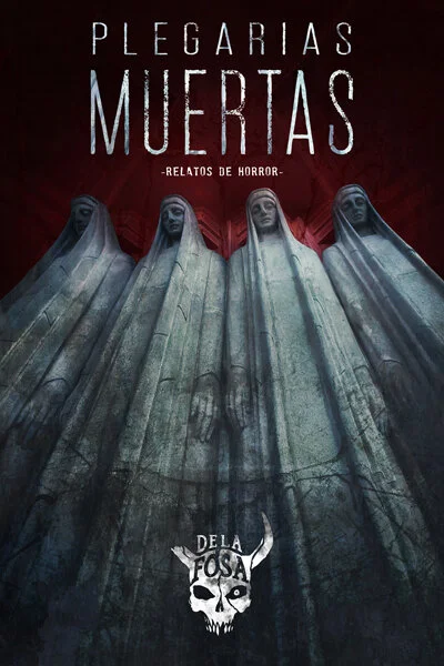 Portada de Plegarias muertas: Cinco relatos de horror — AAFCFyT