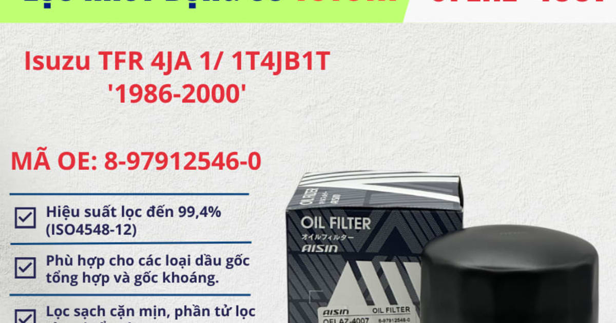 Lọc nhớt động cơ Isuzu hiệu Aisin mã OFLAZ-4007