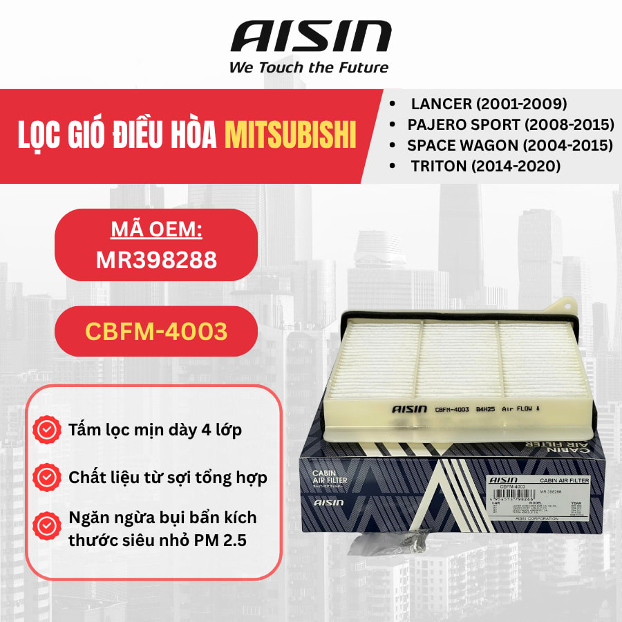 Lọc gió điều hòa Mitsubishi hiệu Aisin mã CBFM-4003