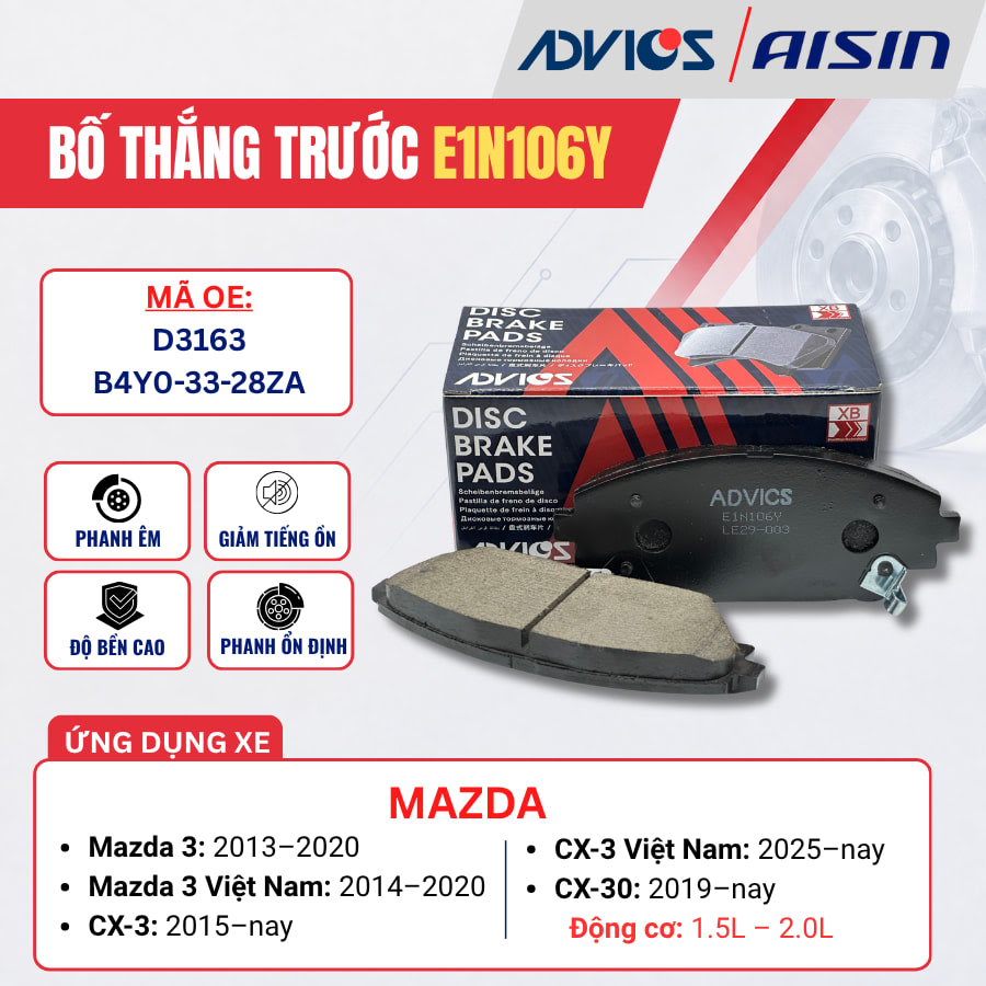 Bố thắng trước Mazda 3, CX-3 - ADVICS E1N106Y