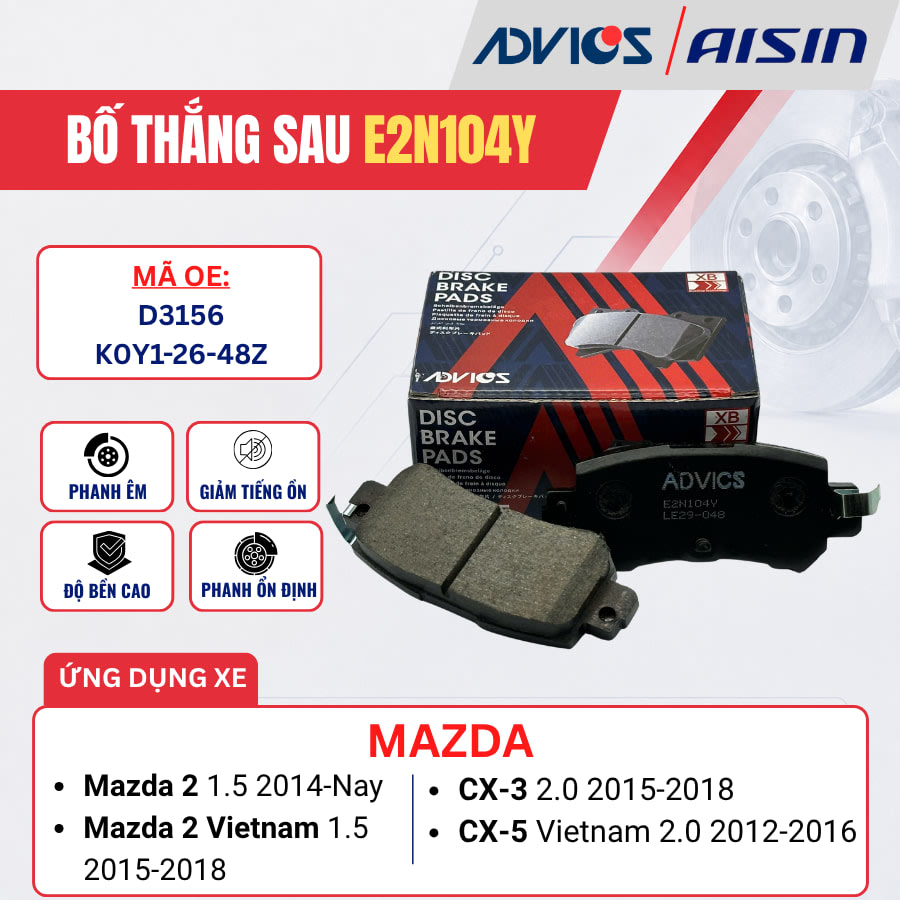 Bố thắng sau Mazda 2, CX-5 - ADVICS E2N104Y