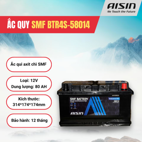 Ắc qui axit chì SMF - Automotive Battery, P/N: BTR4S-58014, Loại: 12V, dung lượng: 80AH, Kích thước: 314*174*174mm, dùng để khởi động động cơ piston cho xe ô tô - Nhãn hiệu: AISIN. Hàng mới 100%