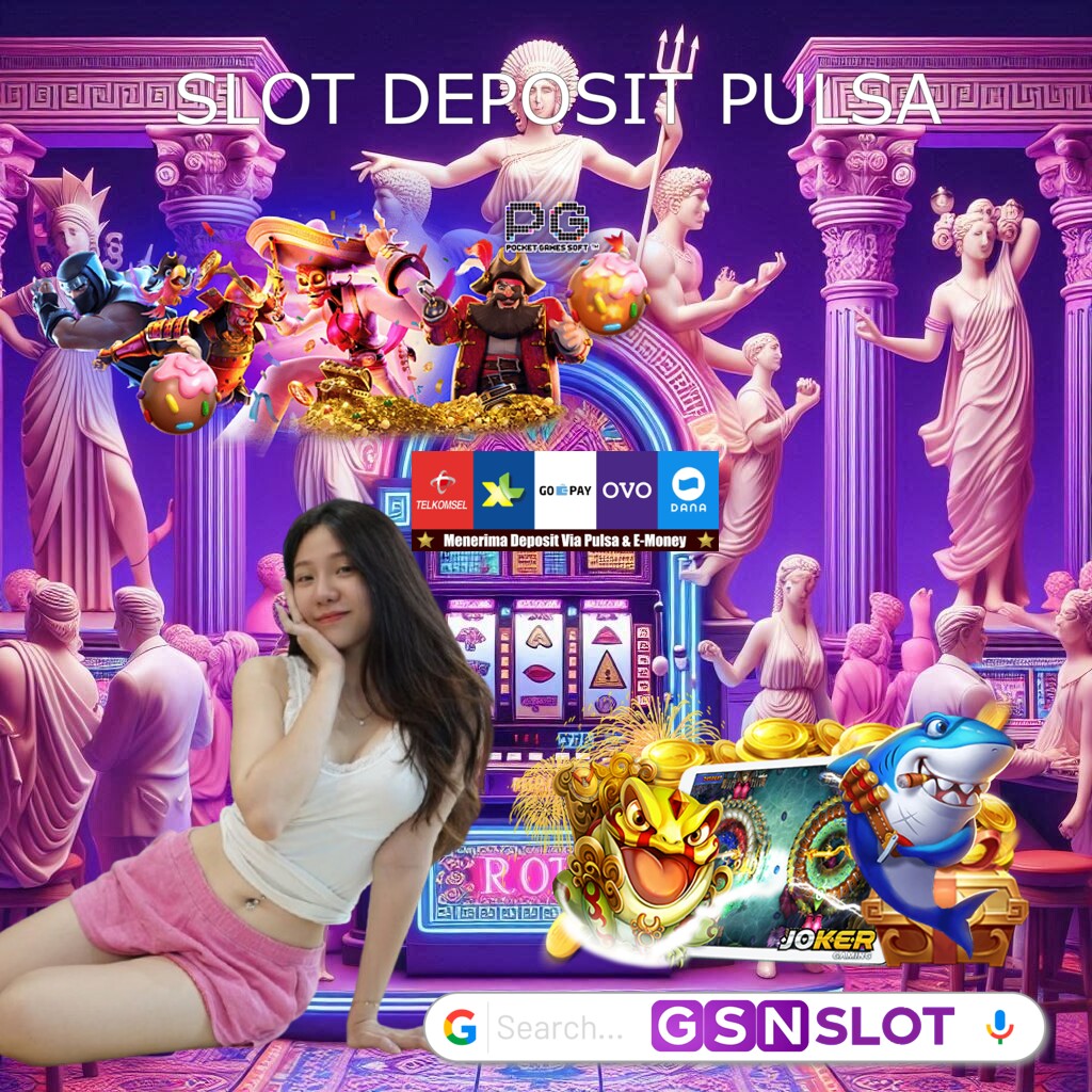 Situs Slot Deposit Pulsa Tanpa Potongan 