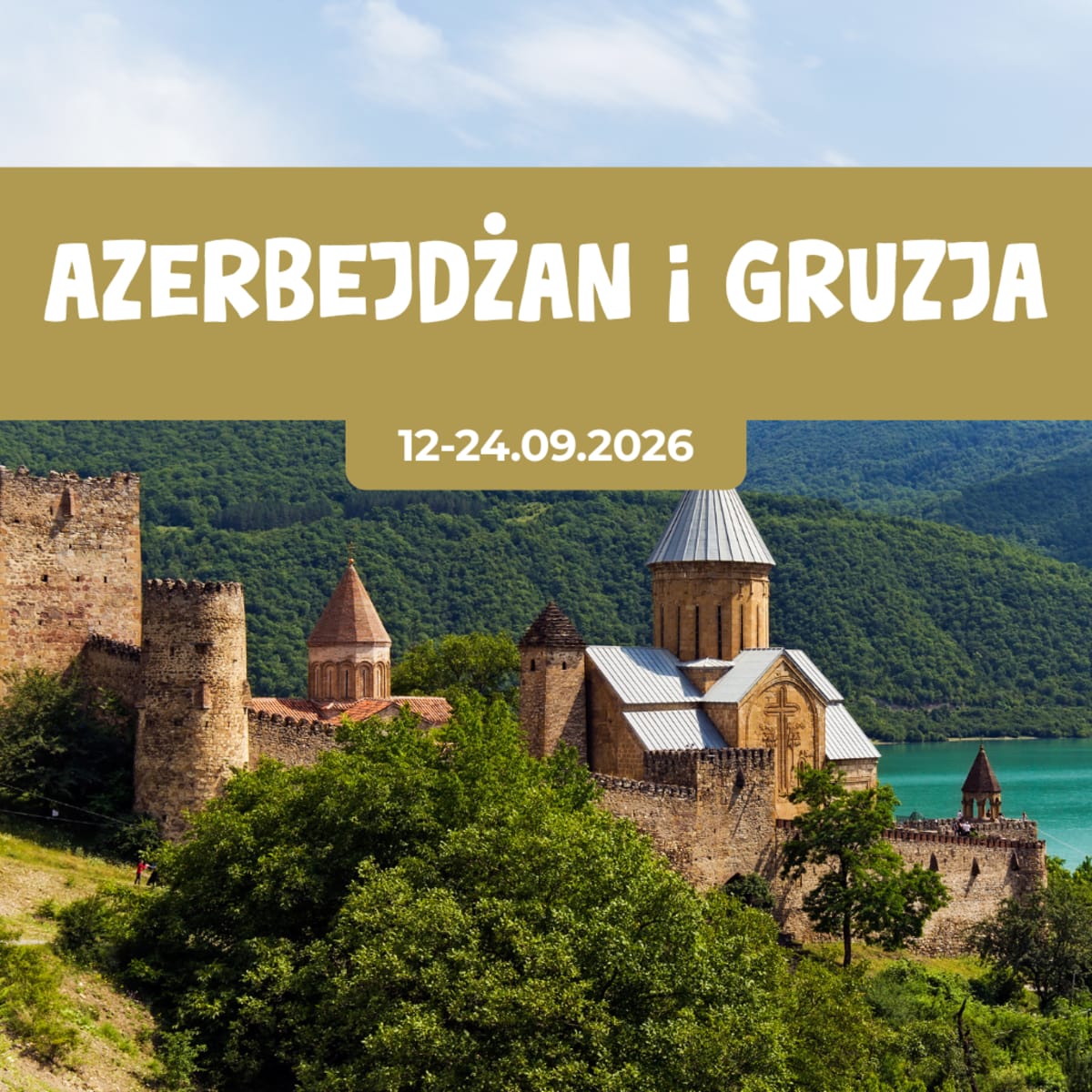 Azerbejdżan i Gruzja – Kaukaz w 13 dni