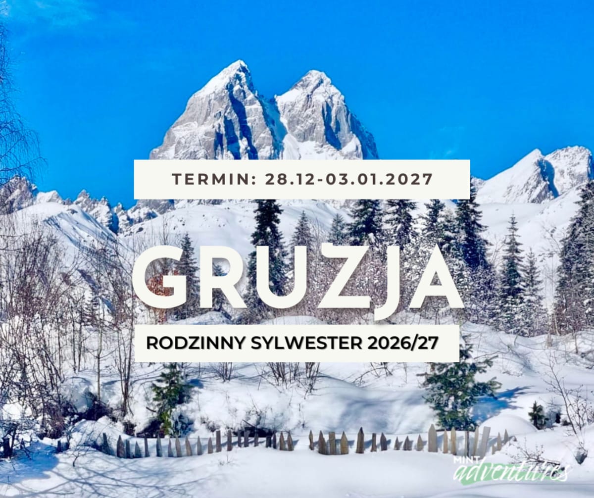 RODZINNY Sylwester w gruzji 2026/2027