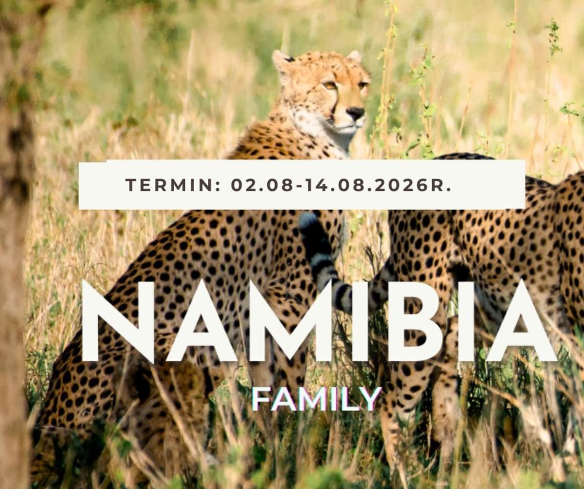 Namibia 4x4 - wyprawa rodzinna