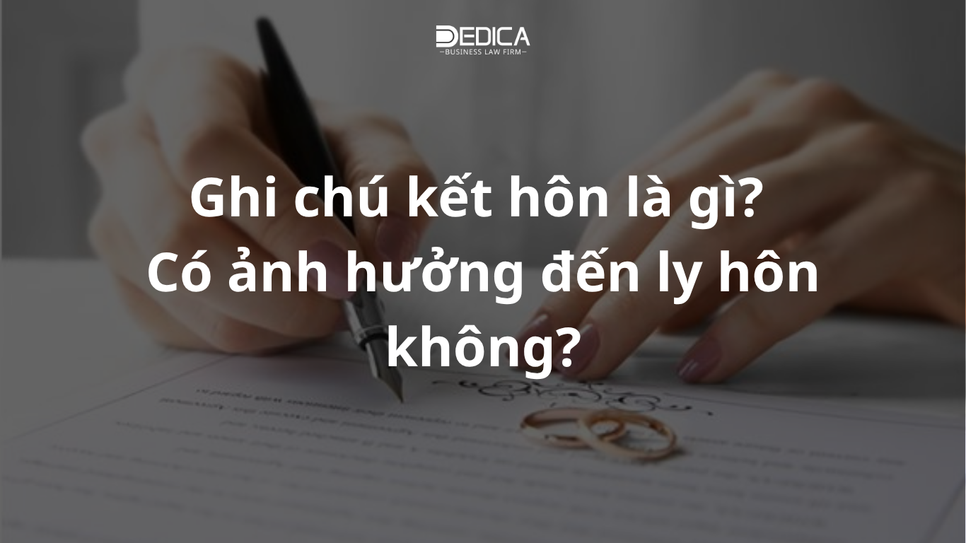  Ghi chú kết hôn là gì? 