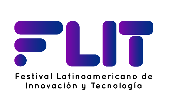 FLIT - FESTIVAL LATINOAMERICANO DE INNOVACIÓN Y TECNOLOGÍA