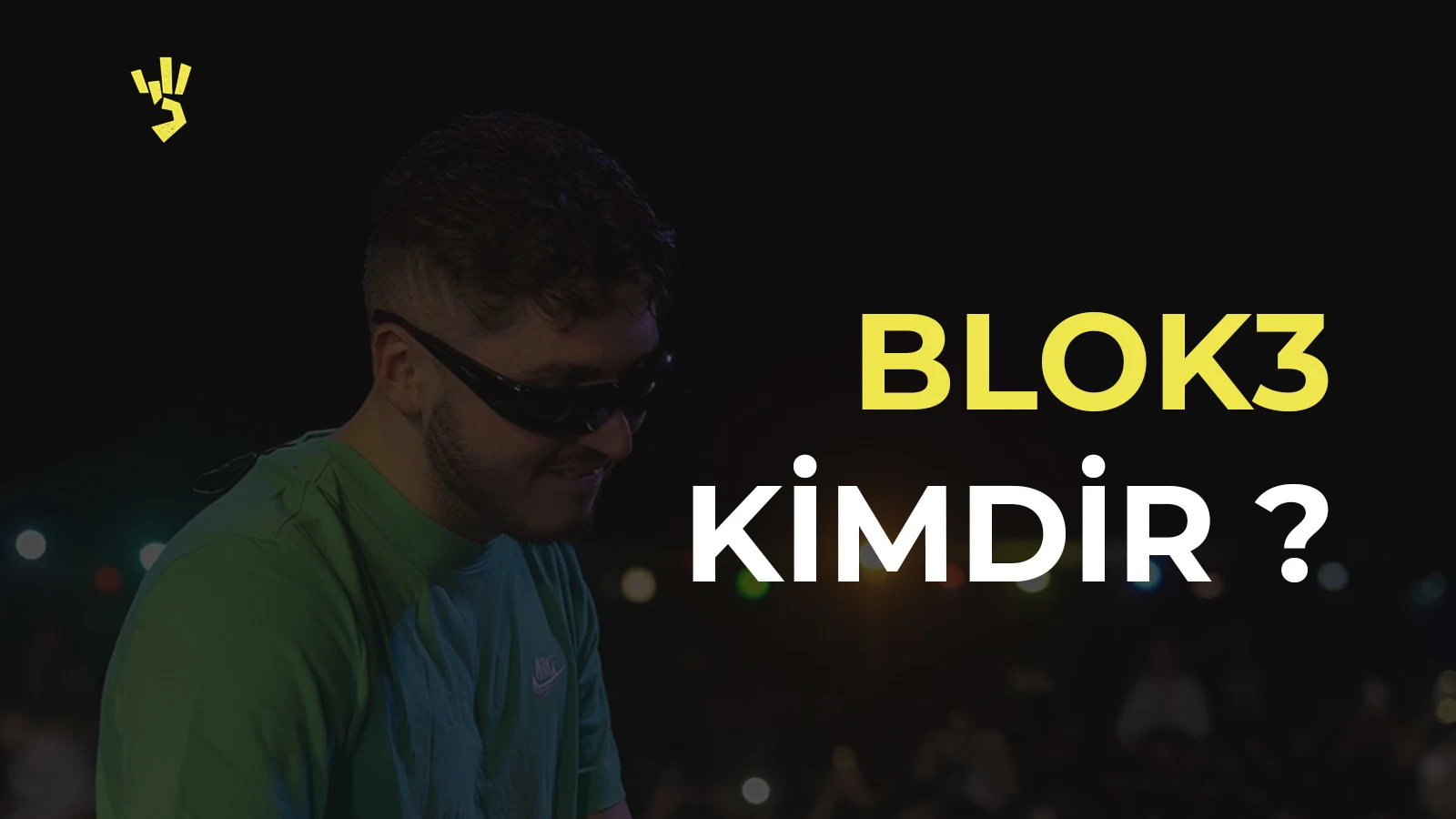 BLOK3 Kimdir?