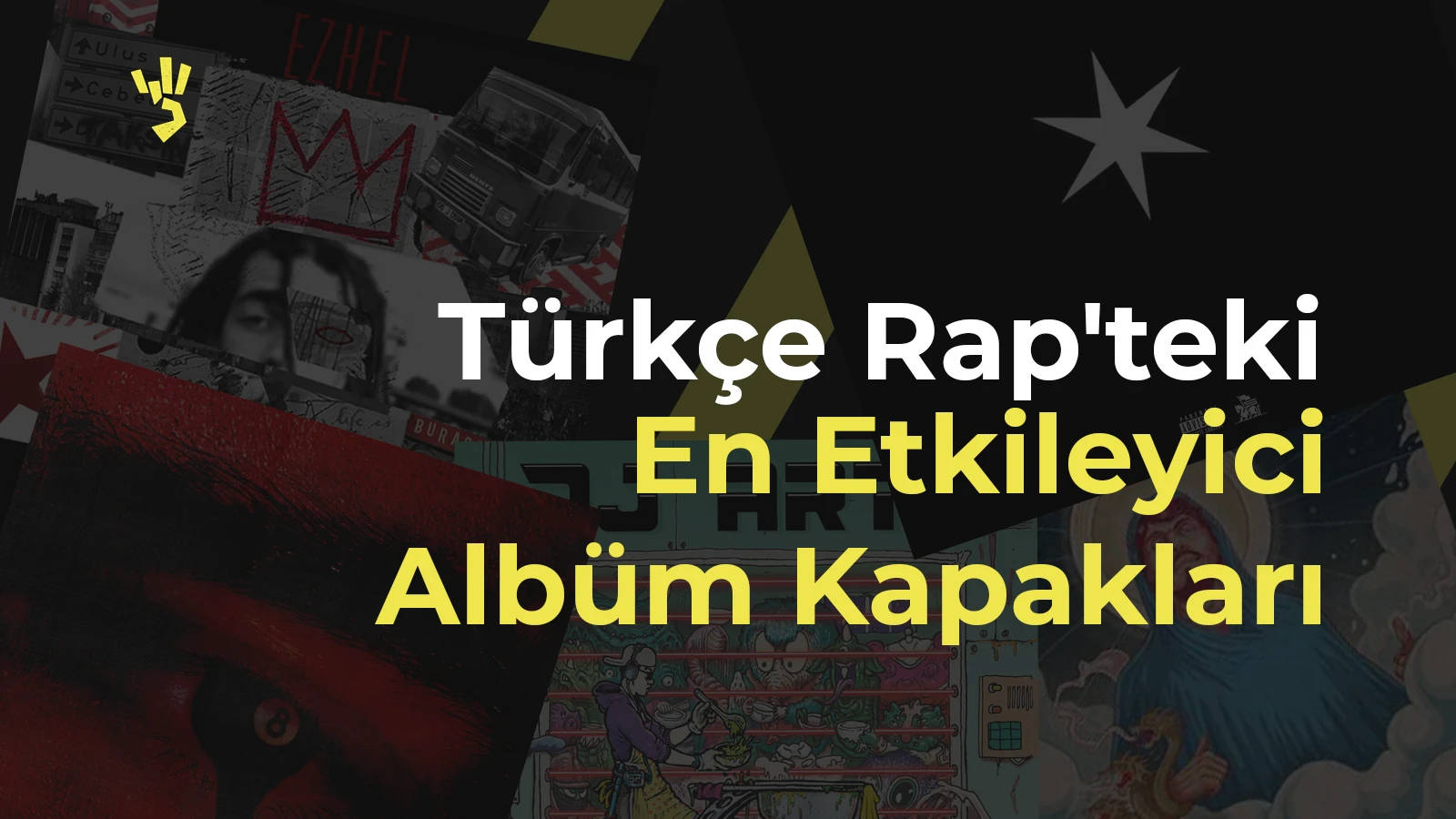 Türkçe Rap'teki En Etkileyici Albüm Kapakları
