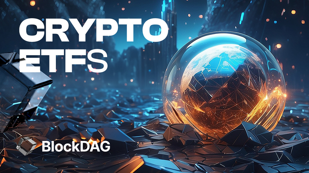 Crypto ETFs - BlockDAG