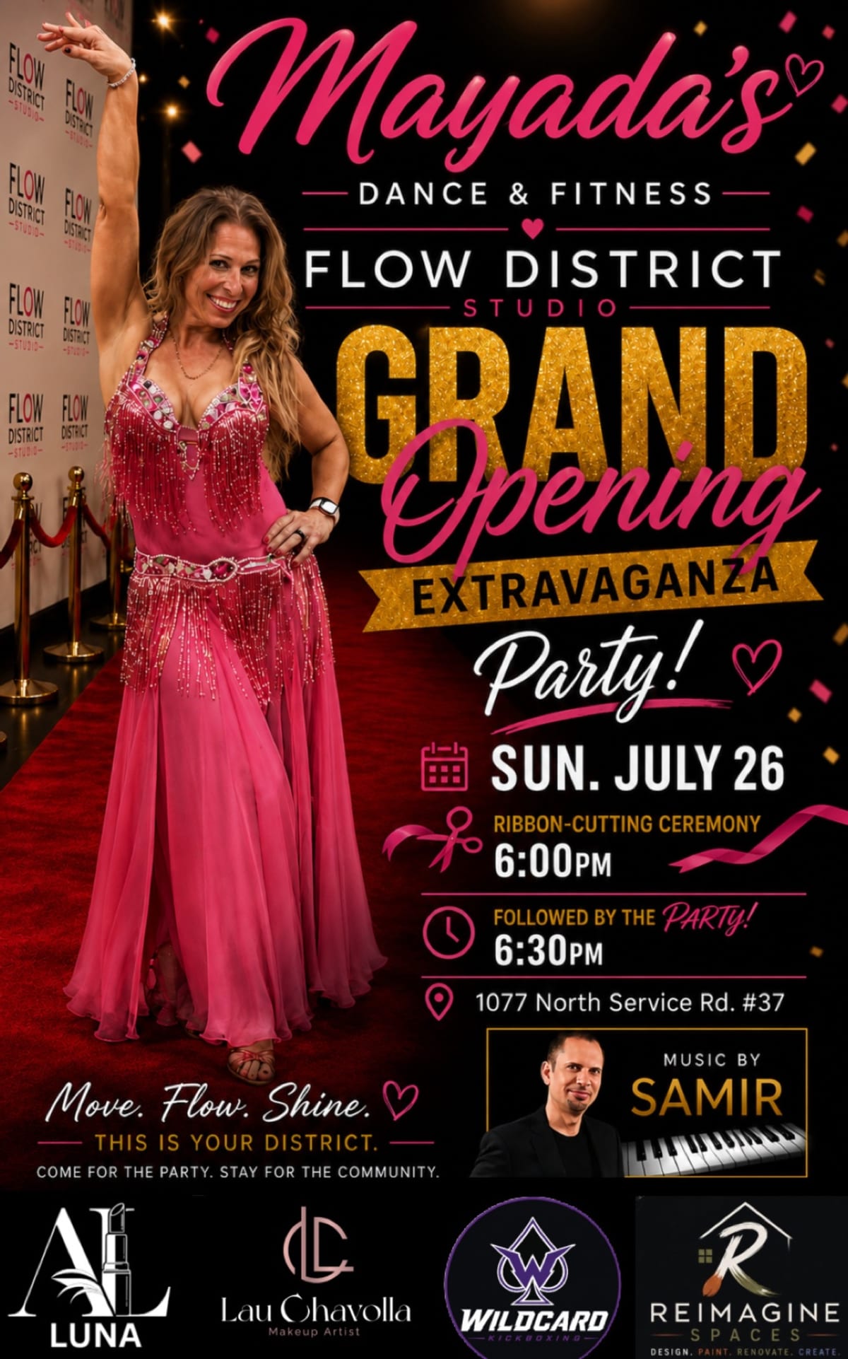 Mayada's Dance & Fitness - Flow District Studio Grand Opening Extravaganza Party - Sunday July 26, ribbon-cutting 6:00pm, party 6:30pm, music by Samir