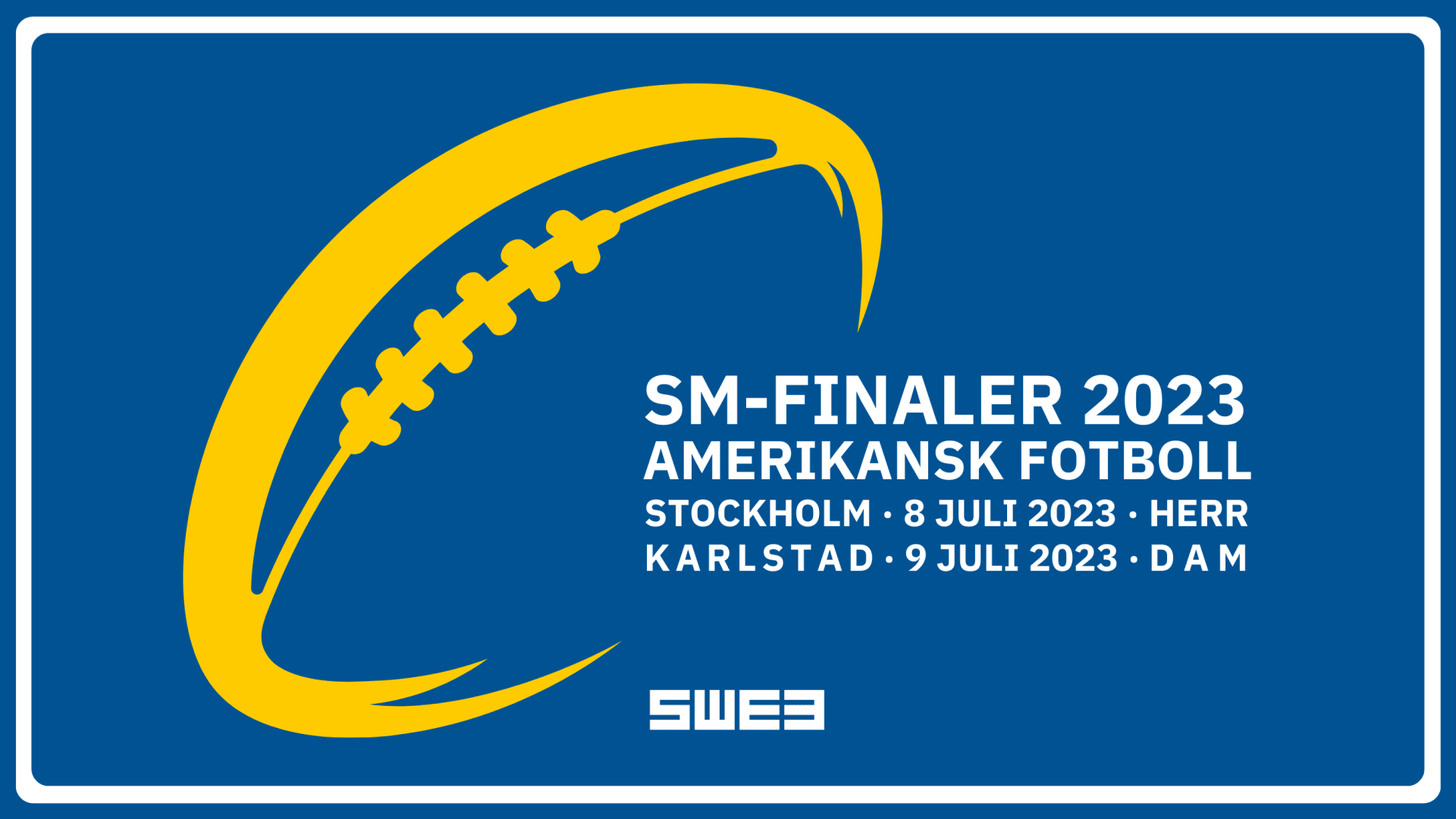 SWE3 bjuder in till SM-finalhelg i amerikansk fotboll 8-9 juli - SWE3 thumbnail