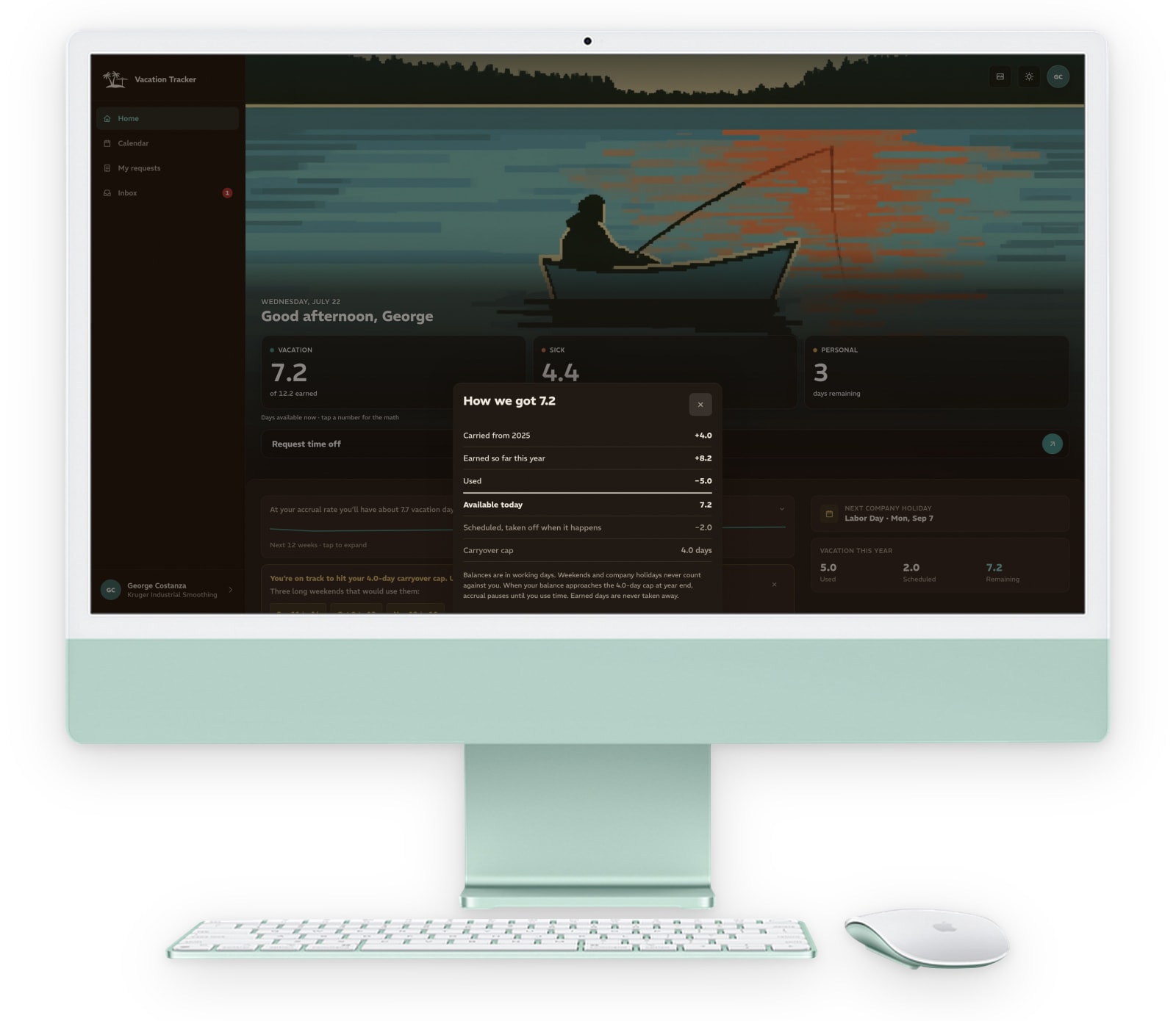 The vacation balance opened on George’s computer: carried over from last year, earned so far, used, scheduled and awaiting approval, adding up to 7.2 days, in dark mode.