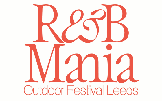 RNB MANIA Outdoor Festival Leeds
