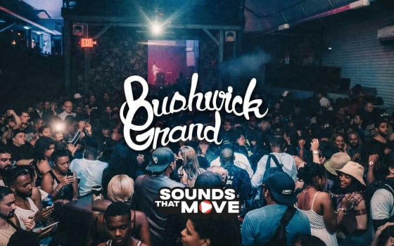 Sounds That Move: Bushwick Grand