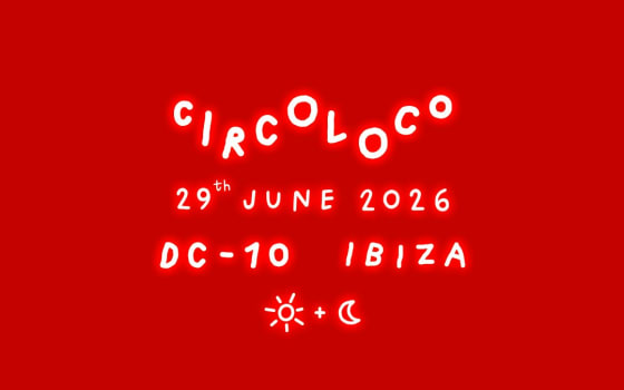 Circoloco Ibiza - Week 10