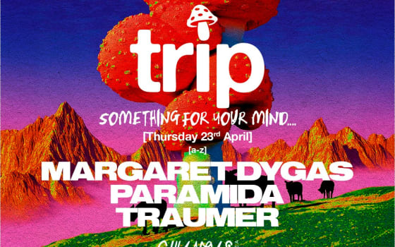 Trip: Traumer, Margaret Dygas, Paramida