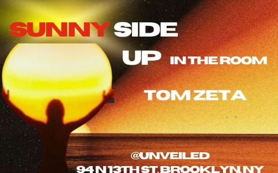 Sunny Side Up Presents: Tom Zeta