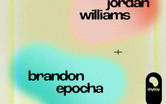 BRANDON EPOCHA + JORDAN WILLIAMS
