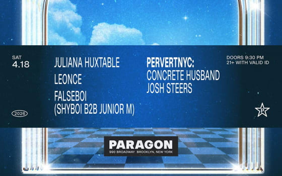 Pressure: Juliana Huxtable, Leonce, FALSEBOI + 