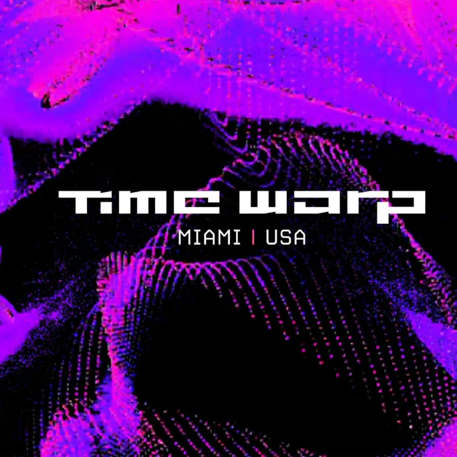 Time Warp Miami