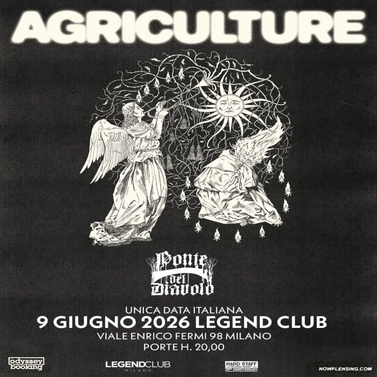Agriculture + Ponte Del Diavolo al Legend Club
