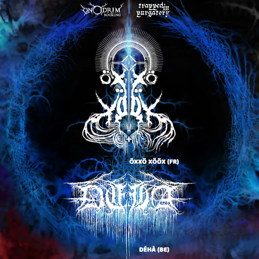 Öxxö Xööx + Déhà