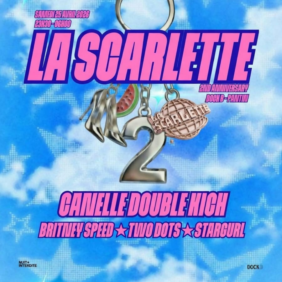 La Scarlette : 2 Ans w/Canelle DoubleKick,Stargurl