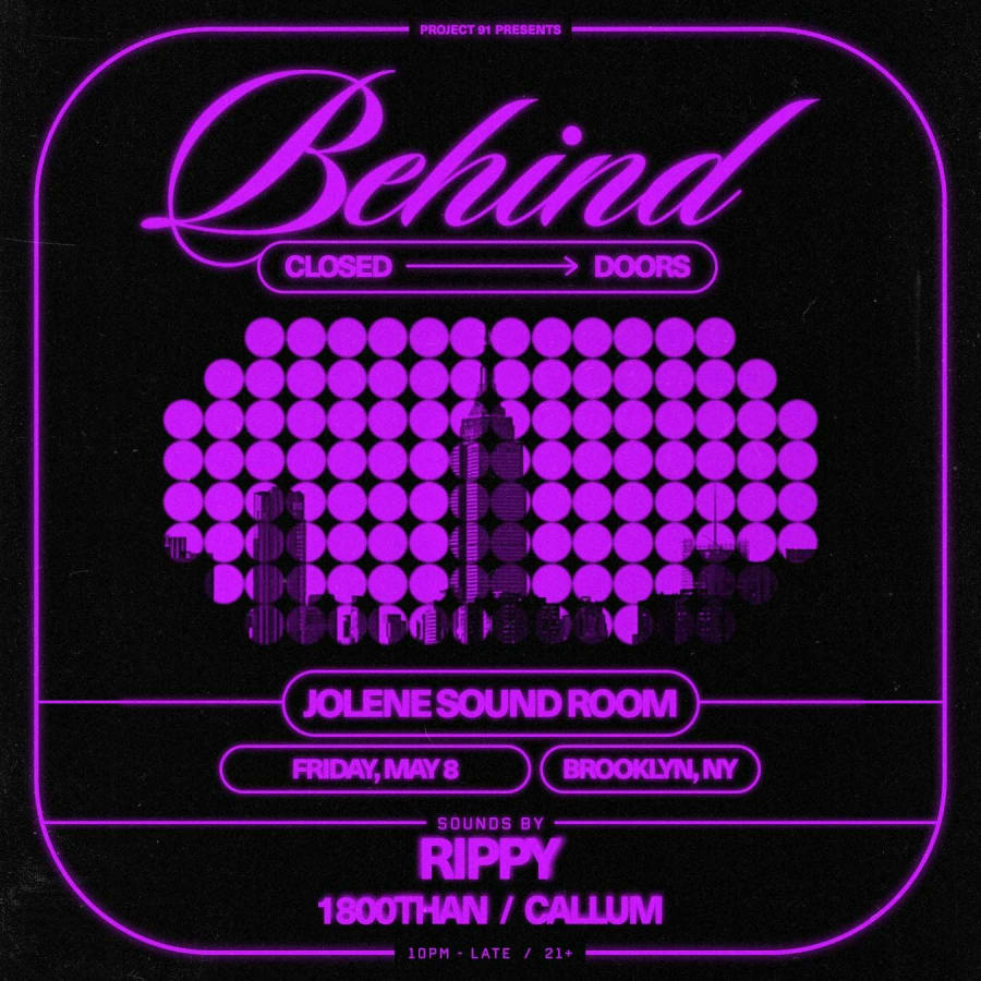 Behind Closed Doors at Jolene Sound Room ft. Rippy