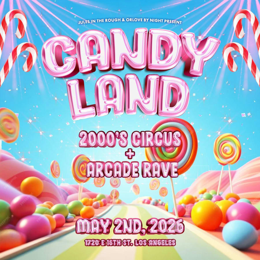 Candyland: 2000s Circus + Arcade Rave