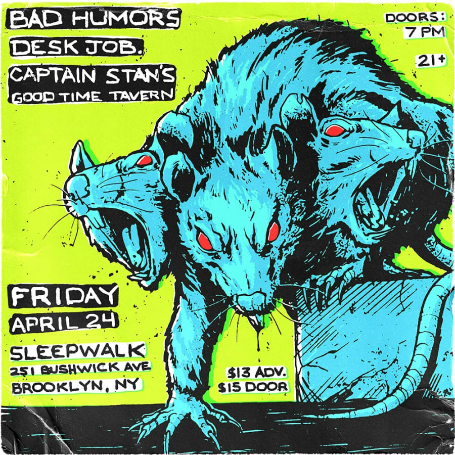 Bad Humors, Desk Job, Captain Stan's Good Time Tavern