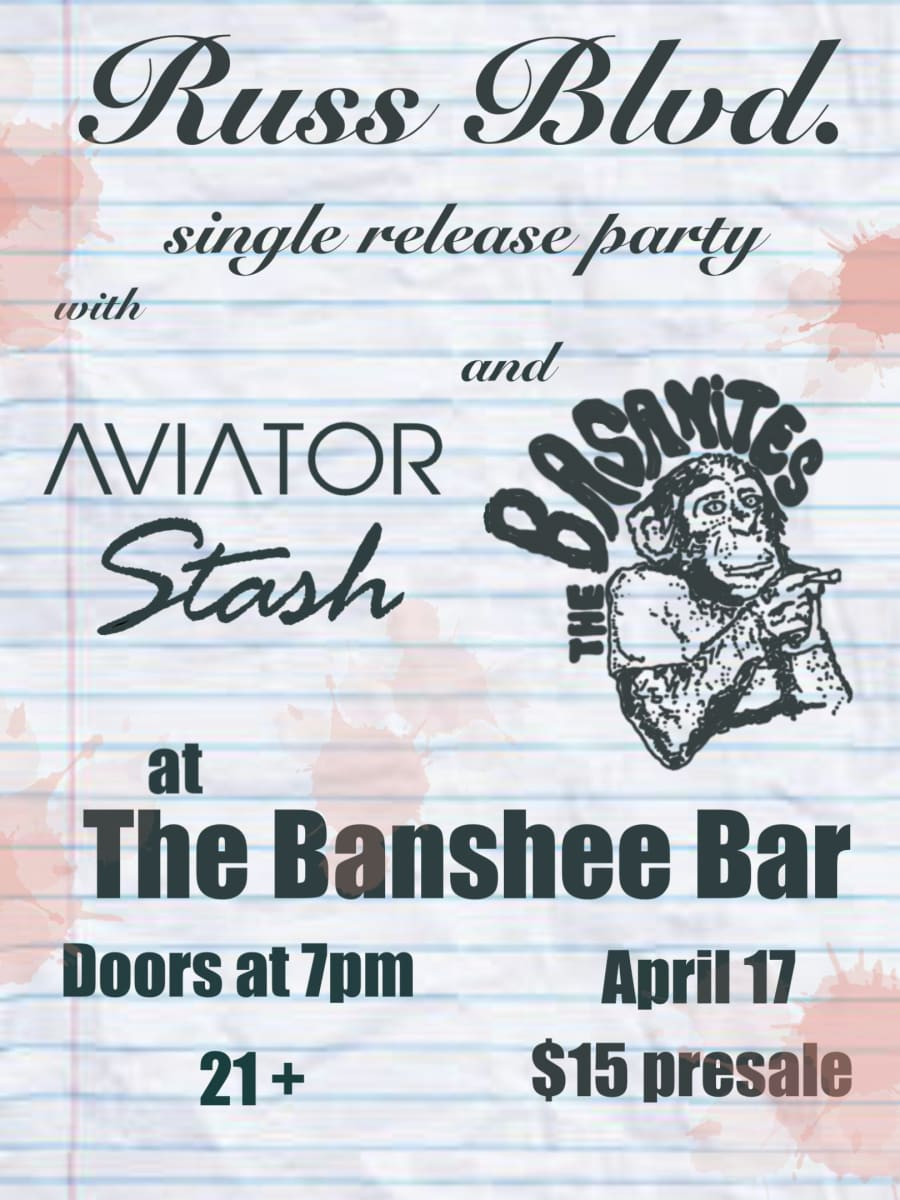 Russ Blvd, Aviator Stash, and The Basanites