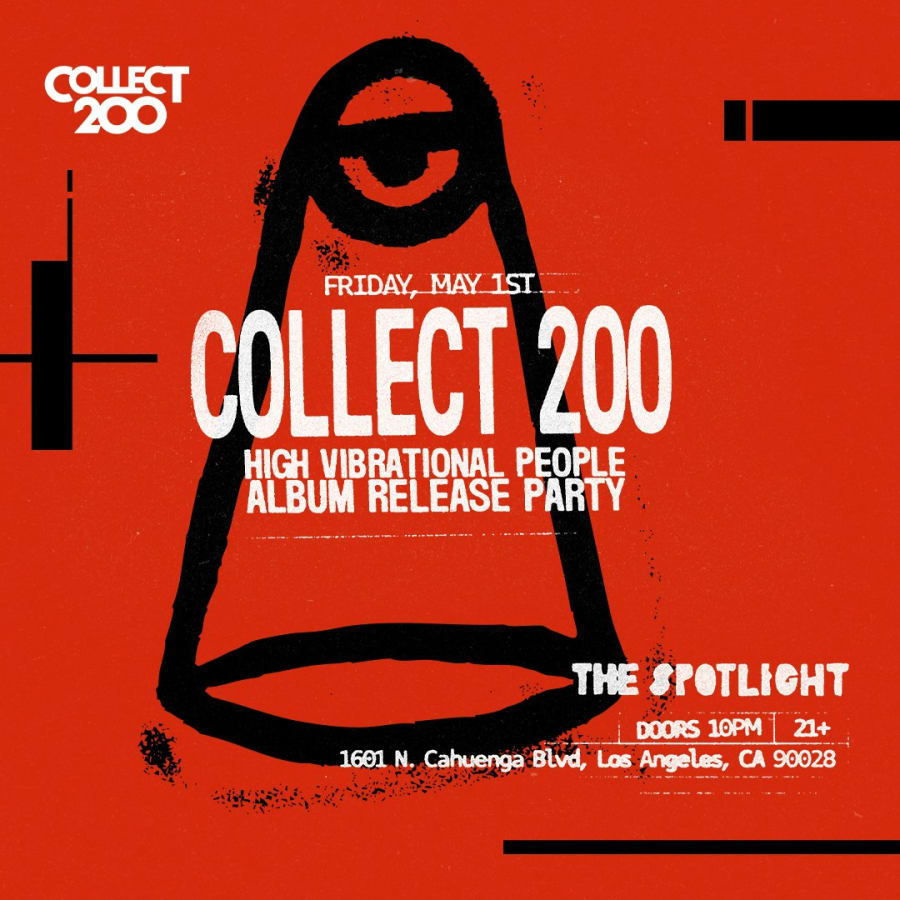 Collect 200: High Vibrational People Album Release Party